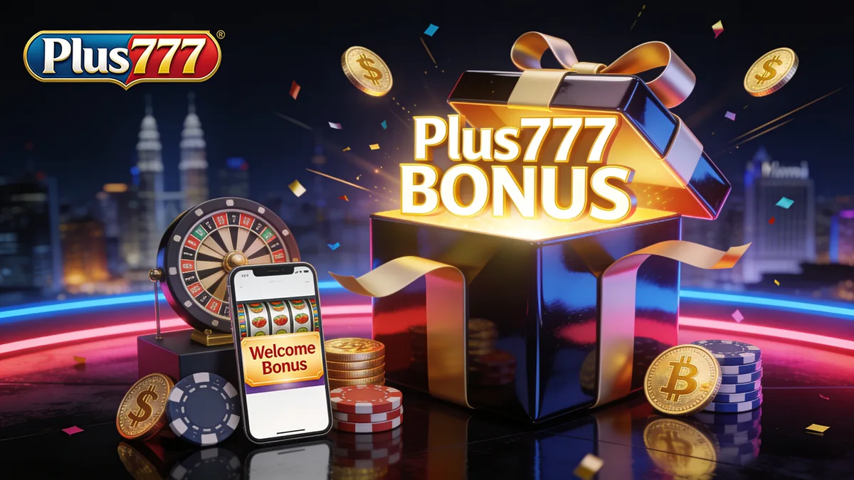 plus777 in the Philippines — Bonuses and Promotions at plus777