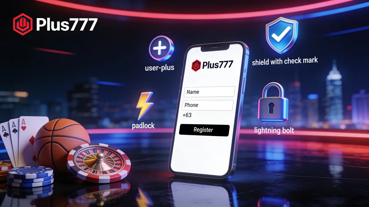 Step-by-Step plus777 Registration Process for players in the Philippines